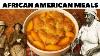 25 Lost African American Recipes Your Grandparents Knew Tasting History
