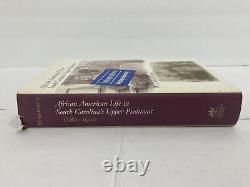 African American Life in South Carolina's Upper Piedmont, 1780-1900 HC DJ Signed