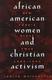 African American Women and Christian Activism New York's Black YWCA, 1905