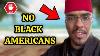 Angry African Man Wants Black Americans Out Of Africa