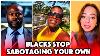 Black Business Man Calls Out American Black Community For Ruining African American Businesses