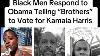 Black Men Responds To Obama Telling Brothers To Vote For Kamala Harris