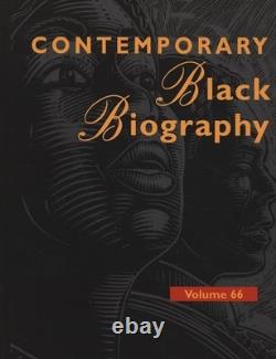 Contemporary Black Biography Profiles from the International