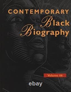 Contemporary Black Biography Profiles from the International
