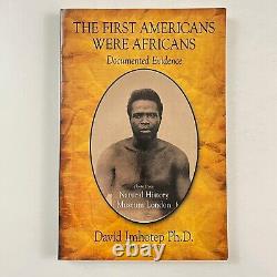 First Americans Were Africans Documented Evidence by David Imhotep 2012 tpb LN