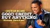 Good Credit Buy Anything Trevor Noah African American