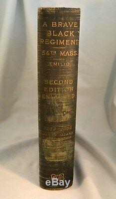 HISTORY of Fifty-Fourth A BRAVE BLACK REGIMENT 1894 Civil War African American