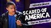 Scared Of America Trevor Noah Throwback From African American