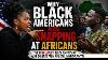 The Black American And African Disconnect