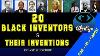 Top 20 Black Inventors African U0026 African American Inventors